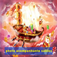 photo acompanhante sabtos